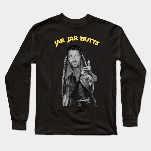 Jar Jar Butts Long Sleeve T-Shirt by BACK AGAIN?! Sequel Podcast